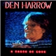 Den Harrow - A Taste Of Love